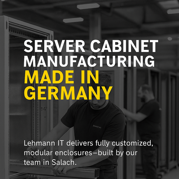 Lehmann IT manufactures all server cabinets in Germany, delivering custom infrastructure solutions beyond the standard product line.